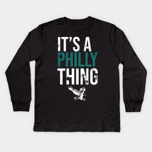 Its A Philly Thing football Kids Long Sleeve T-Shirt